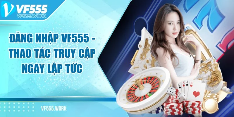 dang-nhap-vf555